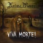 Anima Morte - Viva Morte! 2007