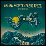 Anima Morte & Fabio Frizzi - Inertia of the Risen (2017)